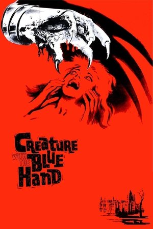 Watch Free Creature with the Blue Hand (1967)