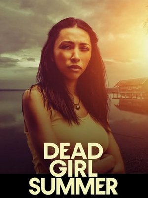 Watch Free Dead Girl Summer (2025)