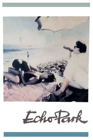 Watch Free Echo Park (1985)