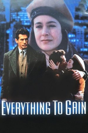 Watch Free Everything to Gain (1996)