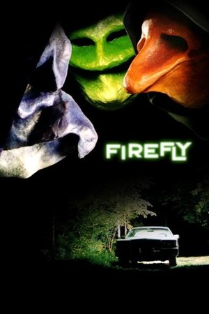 Watch Free Firefly (2005)
