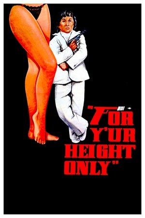 Watch Free For Yur Height Only (1981)
