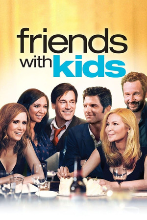 Watch Full Movie: Friends with Kids (2011)