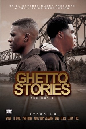 Watch Free Ghetto Stories (2010)