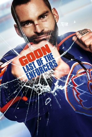 Watch Free Goon: Last of the Enforcers (2017)