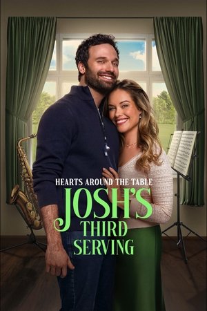 Watch Free Hearts Around the Table Joshs Third Serving (2025)