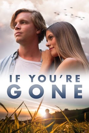 Watch Free If Youre Gone (2018)