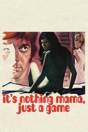 Watch Free No es nada, mamá, sólo un juego (1974)