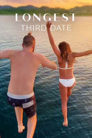 Watch Full Movie: Longest Third Date (2023)