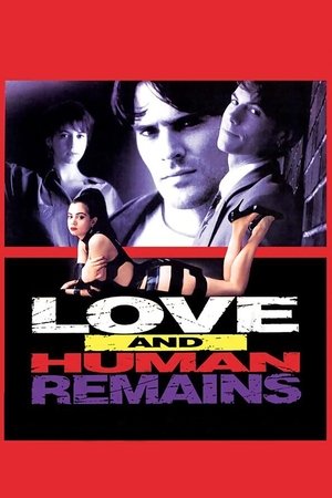 Watch Free Love & Human Remains (1993)