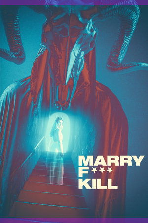 Watch Free Marry F Kill (2023)
