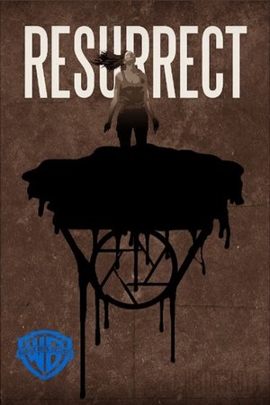 Watch Free Resurrect (2017)