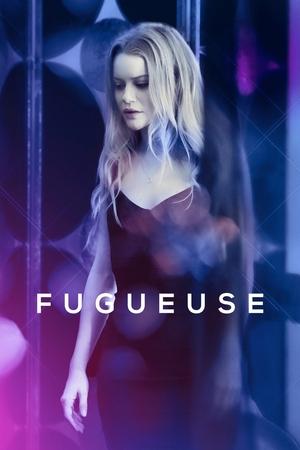 Watch Free Fugueuse (2021-)