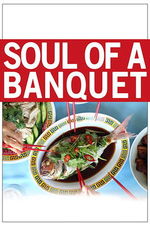 Watch Free Soul of a Banquet (2014)