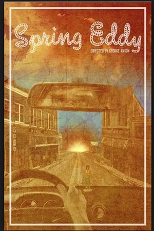 Watch Free Spring Eddy (2012)