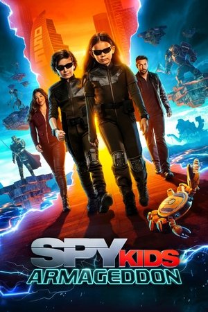 Watch Free Spy Kids Armageddon (2023)