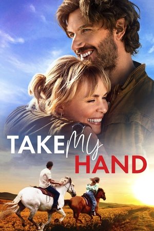 Watch Free Take My Hand (2024)
