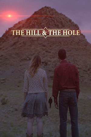 Watch Free The Hill and the Hole (2019)