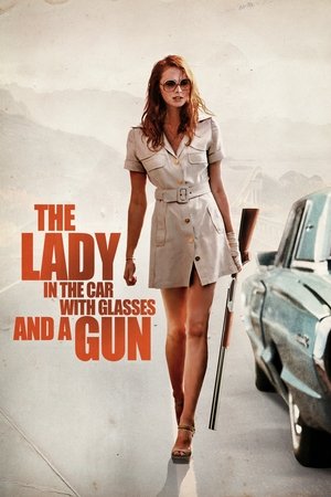 Watch Free The Lady in the Car with Glasses and a Gun (2015)