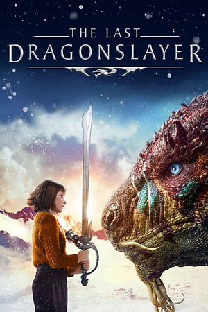 Watch Free The Last Dragonslayer (2016)