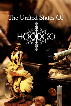 Watch Free The United States of Hoodoo (2012)