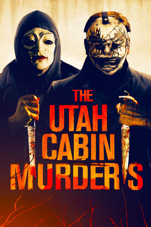 Watch Free The Utah Cabin Murders (2019)