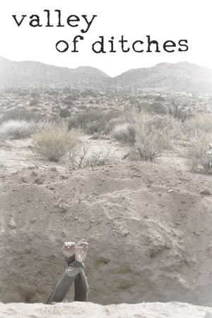 Watch Free Valley of Ditches (2016)