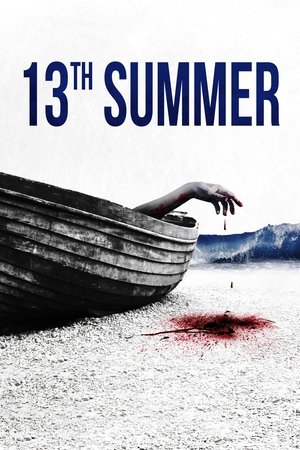 Watch Free The 13th Summer (2022)