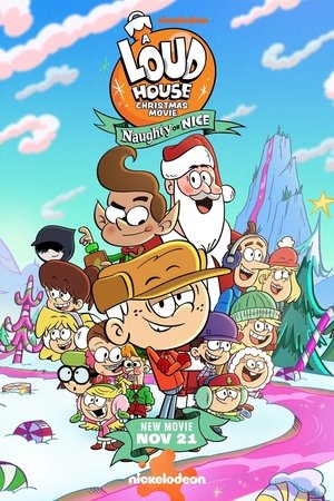 Watch Free A Loud House Christmas Movie: Naughty or Nice (2025)
