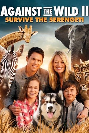 Watch Free Against the Wild 2 Survive the Sere 2016 