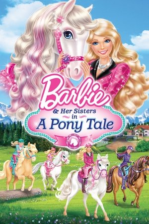 Watch Free Barbie Her Sisters in a Pony Tale (2013)