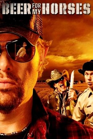 Watch Free Beer for My Horses (2008)
