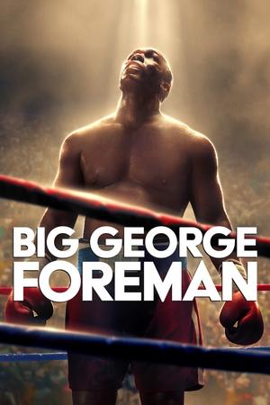 Watch Free Big George Foreman (2023)