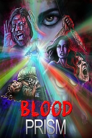 Watch Free Blood Prism (2017)