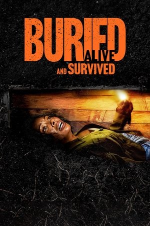 Watch Free Buried Alive and Survived (2024)