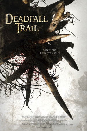 Watch Full Movie: Deadfall Trail (2009)