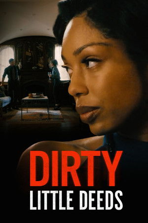 Watch Free Dirty Little Deeds (2021)