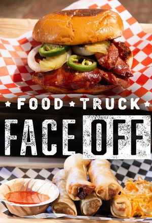 Watch Free Food Truck Face Off (2021-)
