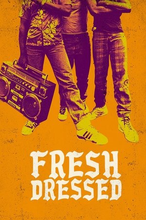 Watch Free Fresh Dressed (2015)