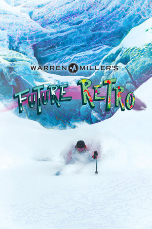Watch Free Warren Millers Future Retro (2020)