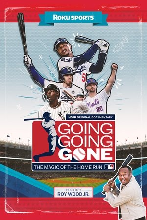 Watch Free Going Going Gone The Magic of the Home Run (2025)