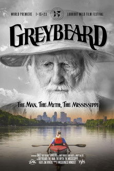 Watch Free Greybeard The Man, the Myth, the Mississippi (2023)