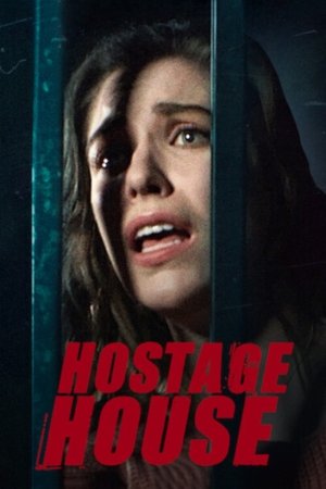 Watch Free Hostage House (2021)