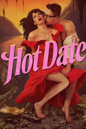 Watch Free Hot Date (2017 )