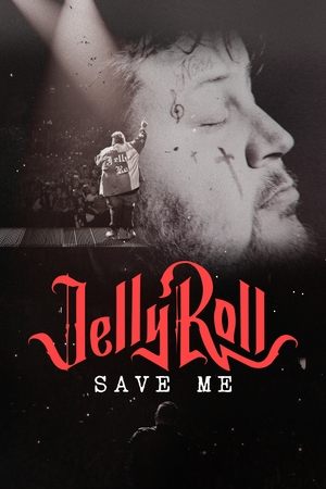 Watch Free Jelly Roll Save Me (2023)