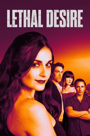 Watch Free Lethal Desire (2025)