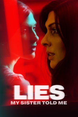 Watch Free Lies My Sister Told Me (2022)
