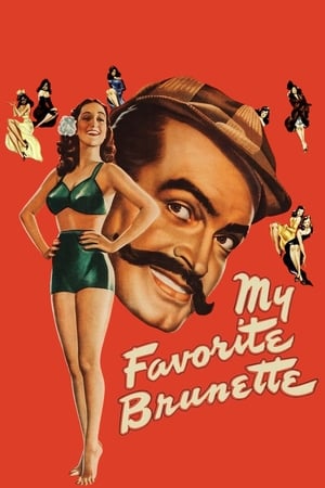 Watch Free My Favorite Brunette (1947)