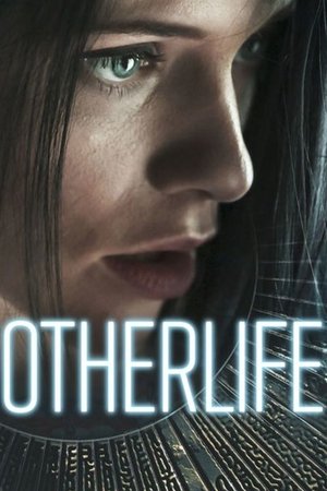 Watch Free OtherLife (2016)