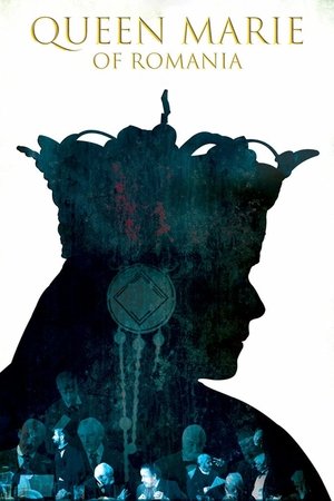 Watch Free Queen Marie of Romania (2019)